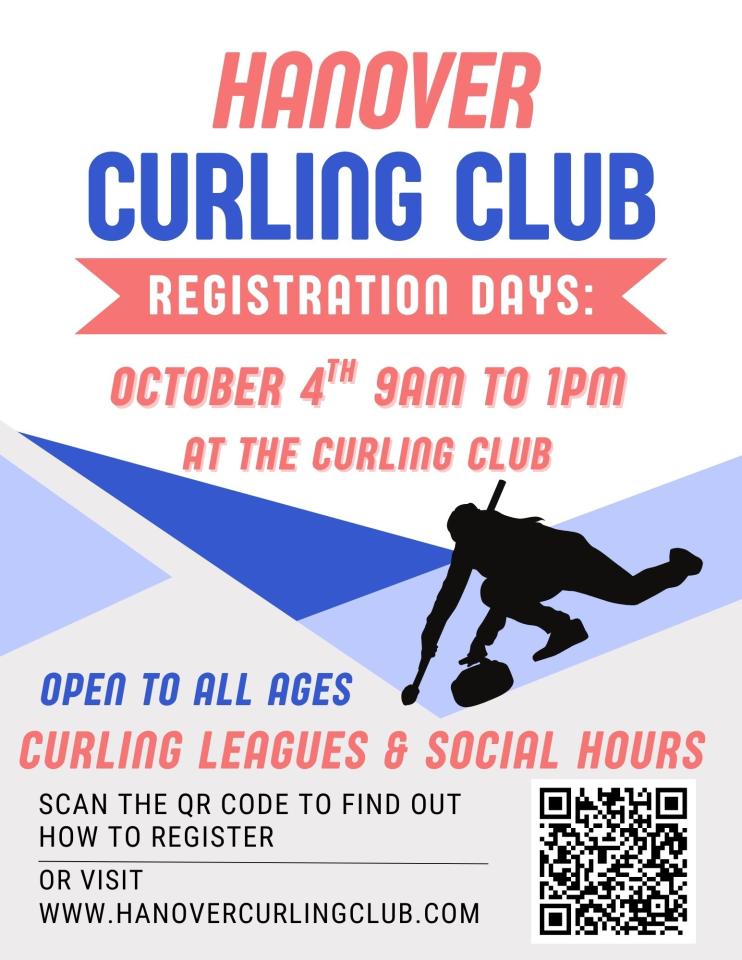 Hanover Curling Club Registration day is October 4th from 9AM to 1PM. Open to all ages and skill levels. Come to the club to learn more