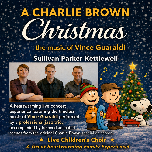 A dark blue background with snow and text reading "A Charlie Brown Christmas the music of Vince Guaraldi, Sullivan Parker Kettlewell and a Live Children's Choir" the photo include three white males and an image from the Charlie Brown show and a Christmas Tree