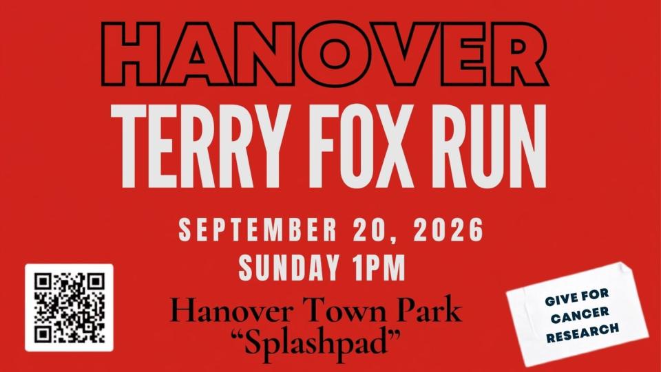Red poster, with the words, "Hanover Terry Fox Run, September 20, 2026, Sunday, 1 p.m., Hanover Town Park "Splashpad" and a white box, with texts that reads, "Give For Cancer Research"
