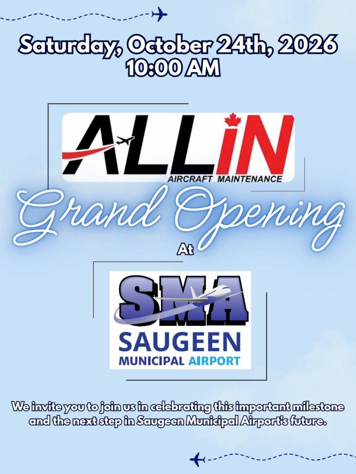Blue background with Airplan icons, Allin Aircraft Maintenance Grand Opening at the Saugeen Municipal Airport. Additional information in text below.