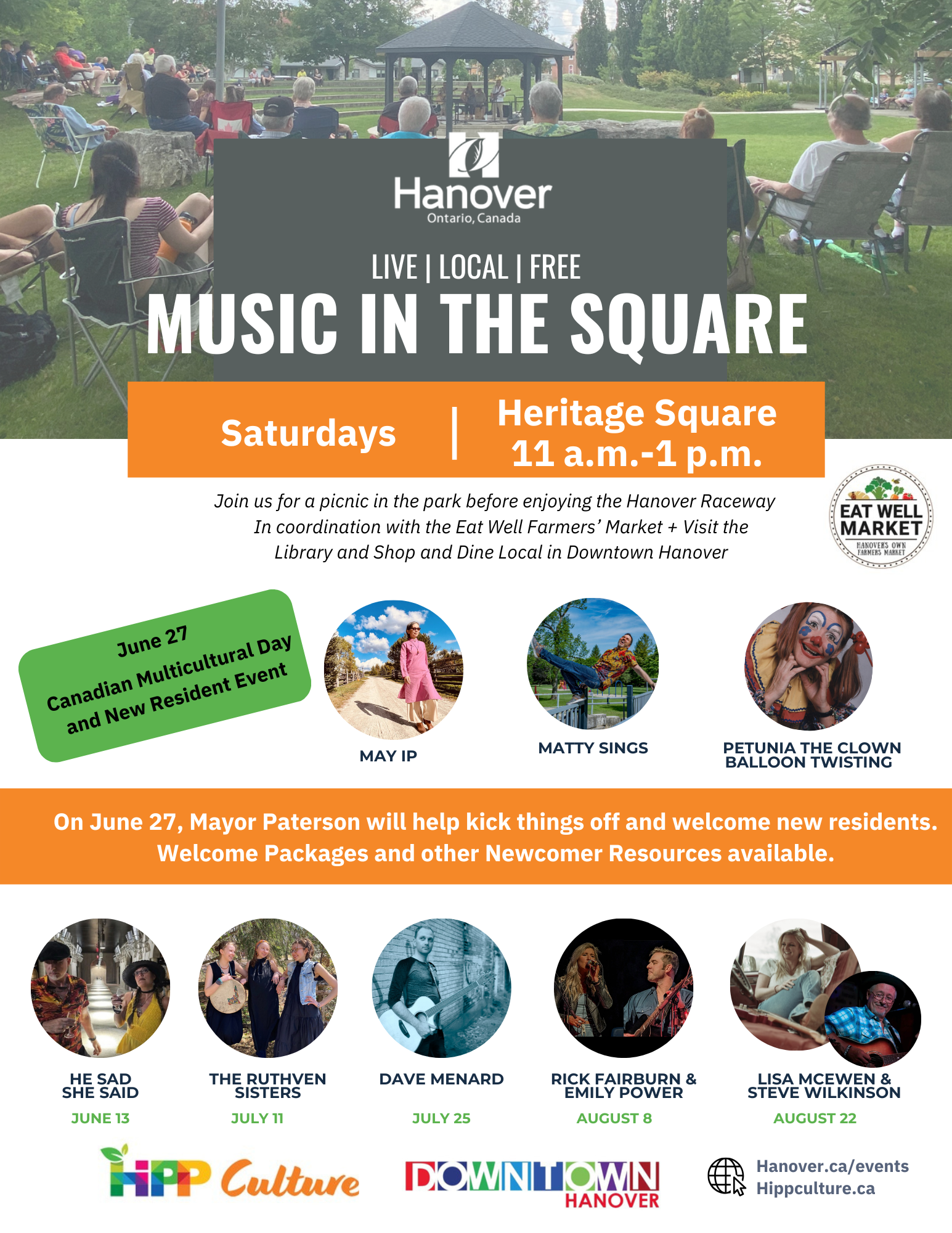 Promotional poster for “Music in the Square” in Hanover, Ontario. Background photo shows people seated on lawn chairs in a park facing a gazebo with live performers. Large text reads “LIVE | LOCAL | FREE — Music in the Square.” Event details list Saturdays, 11 a.m.–1 p.m., at Heritage Square. Smaller text invites visitors to enjoy a picnic and notes coordination with the Eat Well Farmers’ Market. A highlighted notice reads “June 27 Canadian Multicultural Day and New Resident Event